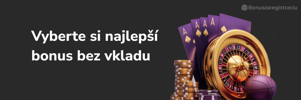 Vyberte si najlepší bonus bez vkladu